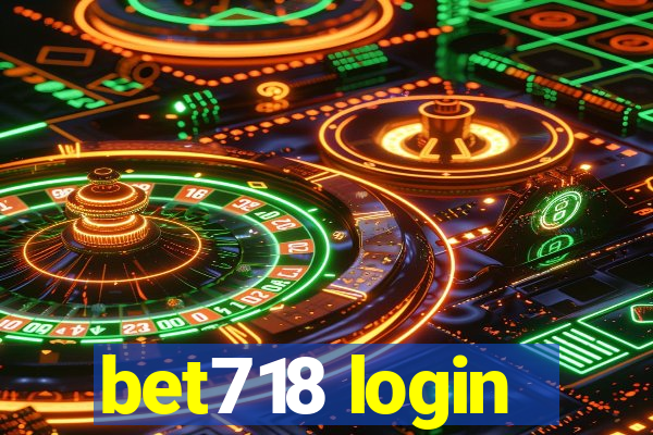 bet718 login